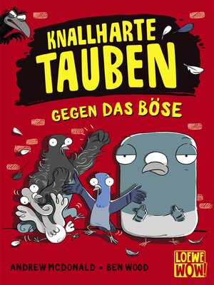 cover image of Knallharte Tauben gegen das Böse (Band 1)